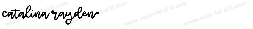 catalina rayden字体转换